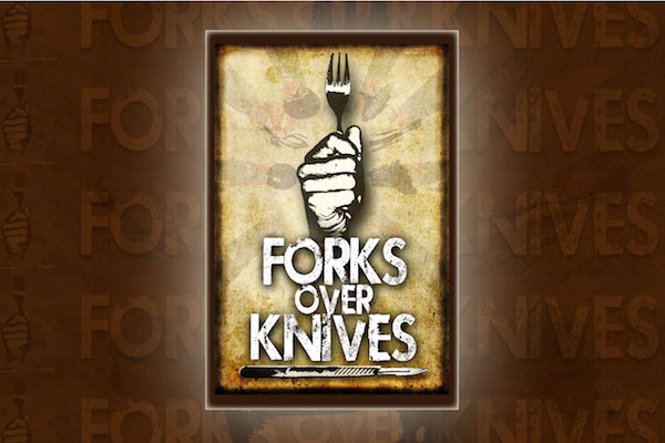 Forks Over Knives