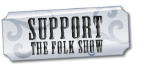 Support the Folk Show