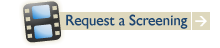 Request a Screening